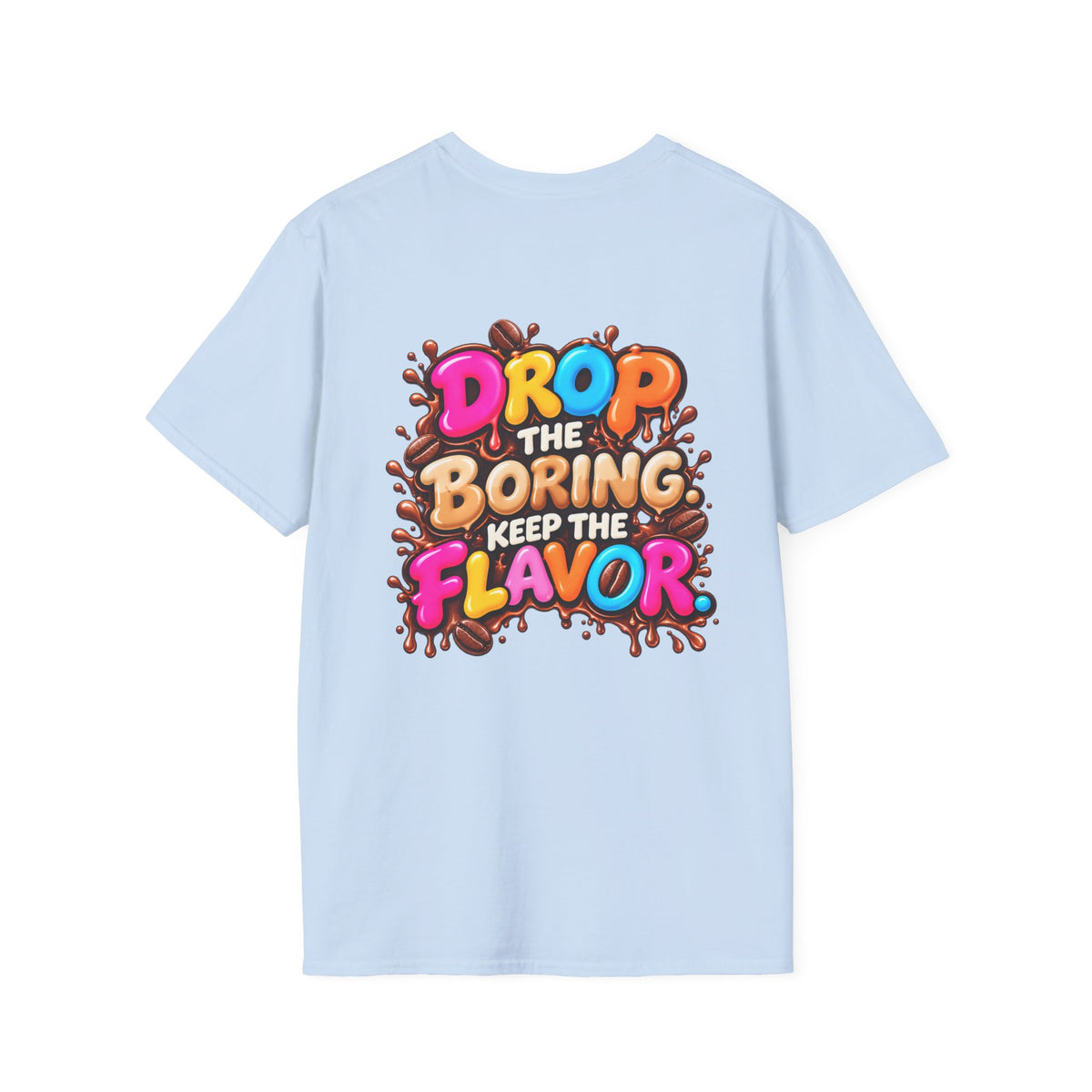 Flavor Drop Coffee T-Shirt — "It's More Than Coffee, It's a Flavor Drop"